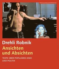 bokomslag Ansichten und Absichten (German-language edition) - Texte uber populares Kino und Politik