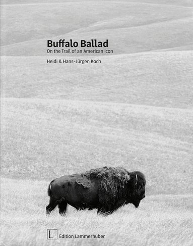 Heidi Koch, Hans-Jurgen Koch - Buffalo Ballad, Inbunden