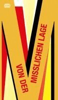 Katharina Forstner, Theodora Mileva, Nayra Jonke, Sophia Kloos, Paula Dorten, Amina Kurbanova, Alex Zeiko, Clara Stiller, Bernadette Sarman, Anna Bauer, Mirjana Mihajlovi¿, Pia Pilsbacher, Leonie May, Thomas Perle, Christa Stippinger - von der misslichen lage, Häftad. Tillgänglighet: Lägg i varukorg