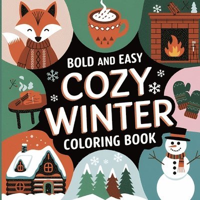 Bold and Easy Cozy Winter Coloring Book 1