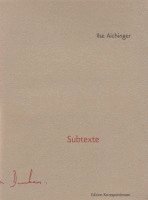 Ilse Aichinger - Subtexte, Inbunden