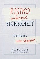 Risiko ist die neue Sicherheit 1
