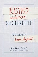 Risiko ist die neue Sicherheit 1