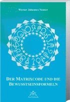 bokomslag Matrixcode und die Bewusstseinsformeln