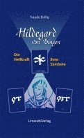 bokomslag Hildegard von Bingen - Die Heilkraft ihrer Symbole