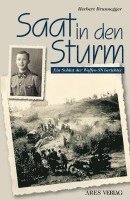 Herbert Brunnegger - Saat in den Sturm, Inbunden. Tillgänglighet: Lägg i varukorg