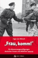 Ingo von Münch - "Frau, komm!", Inbunden
