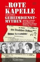 bokomslag Die Rote Kapelle und andere Geheimdienstmythen