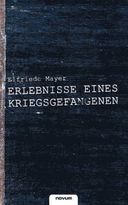 bokomslag Erlebnisse eines Kriegsgefangenen