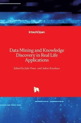 bokomslag Data Mining and Knowledge Discovery in Real Life Applications