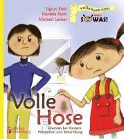 bokomslag Volle Hose. Einkoten bei Kindern: Prävention und Behandlung