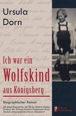 Ursula Dorn - Ich war ein Wolfskind aus Königsberg, Häftad