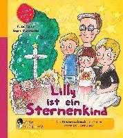 bokomslag Lilly ist ein Sternenkind - Das Kindersachbuch zum Thema verwaiste Geschwister