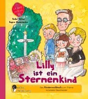 Regina Masaracchia, Heike Wolter - Lilly ist ein Sternenkind - Das Kindersachbuch zum Thema verwaiste Geschwister, Häftad