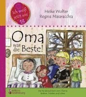 Heike Wolter, Regina Masaracchia - Oma war die Beste! Das Kindersachbuch zum Thema Sterben, Trösten und Leben, Häftad