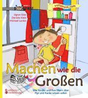 bokomslag Machen wie die Großen - Was Kinder und ihre Eltern über Pipi und Kacke wissen sollen