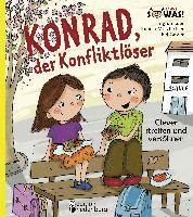 bokomslag Konrad, der Konfliktlöser - Clever streiten und versöhnen