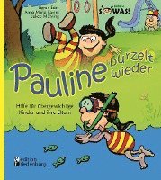 bokomslag Pauline purzelt wieder - Hilfe für übergewichtige Kinder und ihre Eltern