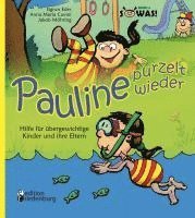 bokomslag Pauline purzelt wieder - Hilfe für übergewichtige Kinder und ihre Eltern