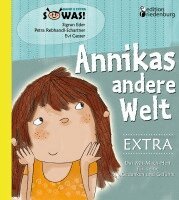 Sigrun Eder, Petra Rebhandl-Schartner, Evi Gasser - Annikas andere Welt EXTRA - Das Mit-Mach-Heft für deine Gedanken und Gefühle, Häftad