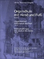 bokomslag Orgelschule mit Hand und Fuß 3