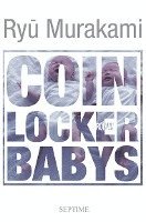 bokomslag Coin Locker Babys