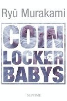 bokomslag Coin Locker Babys