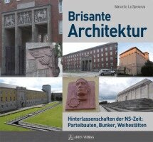 Marcello LaSperanza - Brisante Architektur, Inbunden