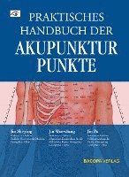 bokomslag Praktisches Handbuch der Akupunkturpunkte