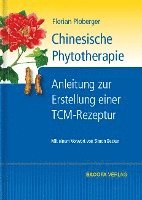 Chinesische Phytotherapie 1
