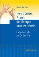 bokomslag Heilströmen: Fit mit der Energie unserer Hände