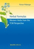Florian Ploberger - Herbal Formulas., Inbunden