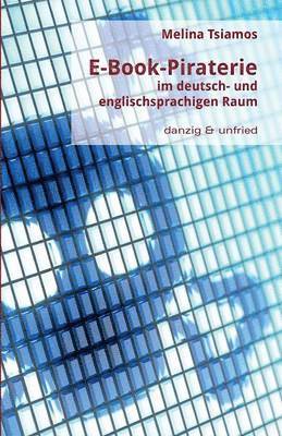 E-Book-Piraterie Im Deutsch- Und Englischsprachigen Raum 1