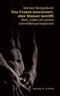 bokomslag Was Frauen interessiert, aber Männer betrifft