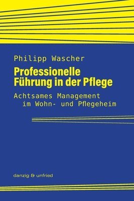 bokomslag Professionelle Führung in der Pflege