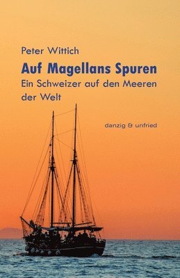 Auf Magellans Spuren 1