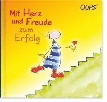 bokomslag Oups Buch - Mit Herz und Freude zum Erfolg