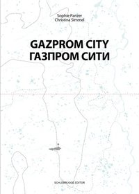 bokomslag Gazprom City