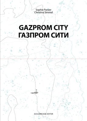 bokomslag Gazprom City