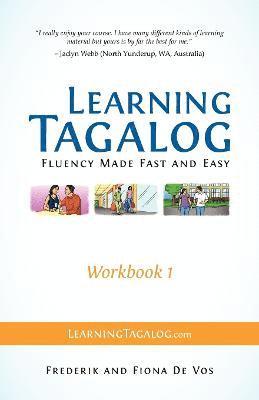 bokomslag Learning Tagalog - Fluency Made Fast and Easy - Workbook 1 (Book 3 of 7)