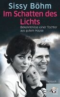 Sissy Böhm - Im Schatten des Lichts, Inbunden