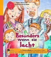 bokomslag Besonders wenn sie lacht - Das Kindersachbuch zum Thema Stillen, Füttern, Operation und Heilung bei Lippen-Kiefer-Gaumenspalte