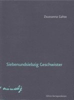 bokomslag Siebenundsiebzig Geschwister