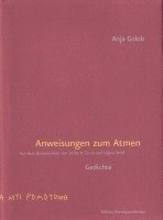 Anja Golob - Anweisungen zum Atmen, Inbunden