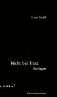 Franz Dodel - Nicht bei Trost, Inbunden