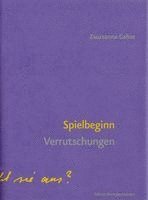 Zsuzsanna Gahse - Spielbeginn, Inbunden