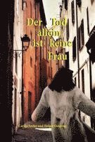 Der Tod allein ist keine Frau