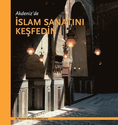 bokomslag Akdeniz'de ?SLAM SANATINI KE?FED?N
