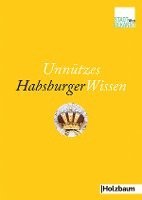 bokomslag Unnützes HabsburgerWissen