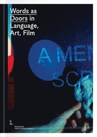 bokomslag Words as Doors in Language, Art, Film